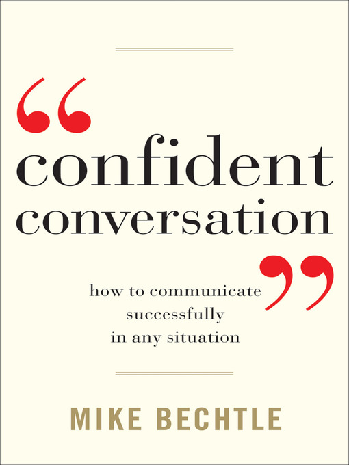 Title details for Confident Conversation by Mike Bechtle - Available